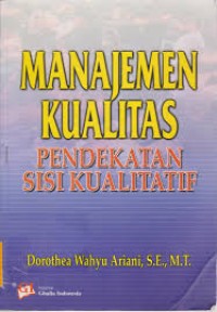 Image of Manajemen Kualitas Pendekatan Sisi Kualitatif