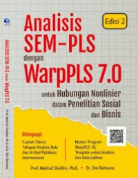 Image of Analisis SEM-PLS dengan WarpPLS 7.0 : untuk hubungan nonlinier dalam penelitian sosial dan bisnis