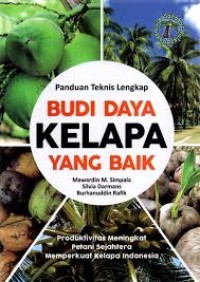 Image of Panduan Teknis Lengkap Budidaya Kelapa Yang Baik
