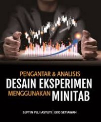 Image of Pengantar & Analisis Desain Eksperimen Menggunakan Minitab