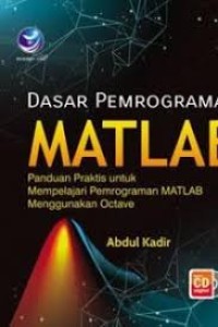 Image of Dasar Pemograman Matlab Panduan Praktis Untuk Mempelajari Pemrograman Matlab Menggunakan Octave