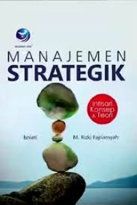 Image of Manajemen Strategik : Intisari Konsep & Teori