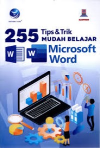 Image of 255 Tips & Trik Mudah Belajar Microsoft Word