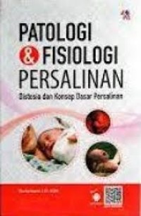 Image of Patologi & Fisiologi Persalinan Distosia dan Konsep Dasar Persalinan