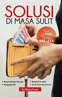 Image of Solusi Di Masa Sulit Biar di PHK Tetap Berjaya