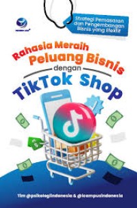 Image of Rahasia Meraih Peluang Bisnis Dengan Tiktok Shop