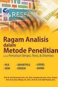 Image of Ragam Analisis Dalam Metode Penelitian Untuk Penulisan Skripsi, Tesis, & Disertasi