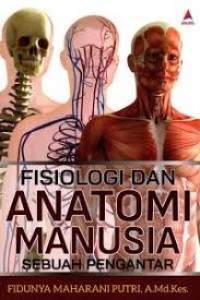 Image of Fisiologi Dan Anatomi Manusia Sebuah Pengantar