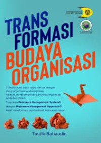 Image of Trans Formasi Budaya Organisasi