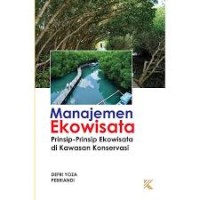 Image of Manajemen Ekowisata Prinsip - Prinsip Ekowisata di Kawasan Konservasi