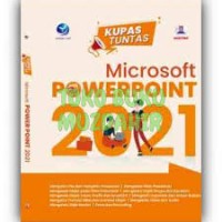 Image of Kupas Tuntas : Microsoft PowerPoint 2021
