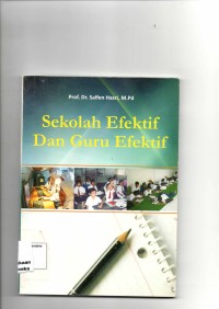 Image of Sekolah Efektif dan Guru Efektif