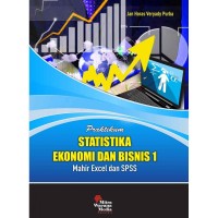 Image of Praktikum Statistika Ekonomi dan Bisnis 1 Mahir Excel dan SPSS