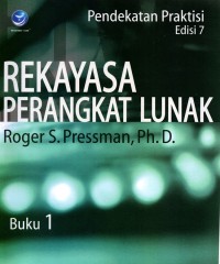 Image of Pendekatan Praktisi Edisi 7 : Rekayasa Perangkat Lunak Buku 1